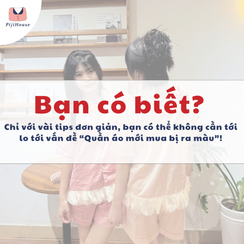 quần áo mới mua bị ra màu